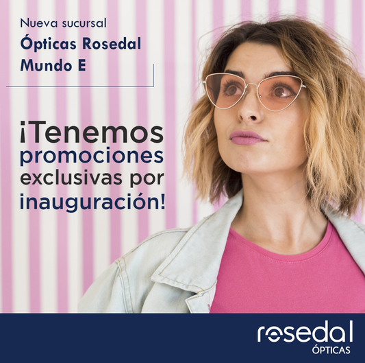 Promociones por apertura Ópticas Rosedal Mundo E